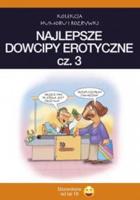Najlepsze dowcipy erotyczne. cz.3 - Filmpress