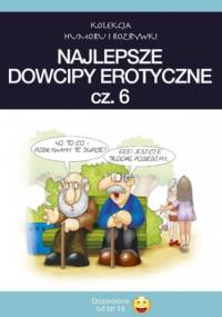 Najlepsze dowcipy erotyczne. cz.6 - Filmpress