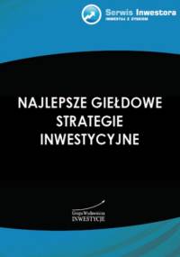 Najlepsze giełdowe strategie inwestycyjne - Michał Pietrzyca