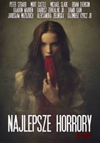 Najlepsze horrory A.D. 2012 - praca zbiorowa