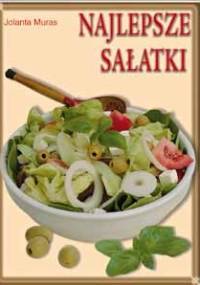 Najlepsze sałatki - Jolanta Muras