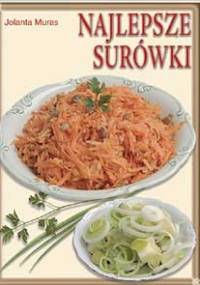 Najlepsze surówki - Jolanta Muras