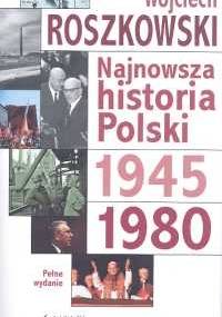 Najnowsza historia Polski. Tom 2, 1945-1980 - Wojciech Roszkowski