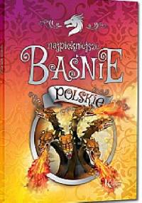 Najpiękniejsze baśnie polskie