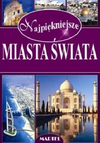 Najpiękniejsze miasta świata - Enzo Terzi