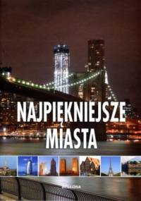 Najpiękniejsze miasta
