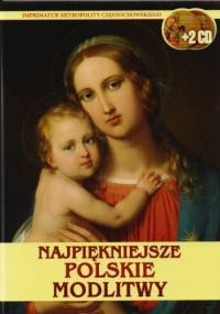 Najpiękniejsze Polskie Modlitwy + 2 CD