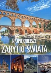 Najpiękniejsze zabytki świata - Łukasz Gaweł