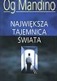 Największa tajemnica świata - Og Mandino