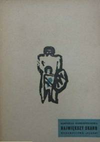 Największy skarb: Powieść z czasów Mieszka I - Kornelia Dobkiewiczowa