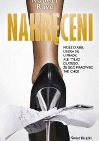 Nakręceni - Robert Rave