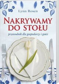 Nakrywamy do stołu - Lynn Rosen