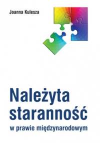 Należyta staranność w prawie międzynarodowym - Joanna Kulesza