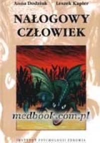 Nałogowy człowiek - Anna Dodziuk, Leszek Kapler