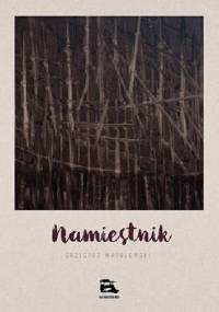 Namiestnik - Grzegorz Wróblewski