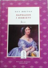 Napoleon i kobiety - Guy Breton