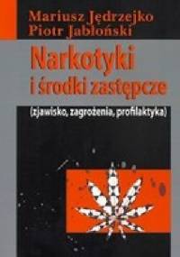 Narkotyki i środki zastępcze - Mariusz Jędrzejko