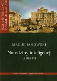 Narodziny inteligencji - Maciej Janowski