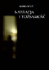 Narracja i tożsamość - Maria Reut