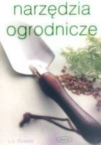 Narzędzia ogrodnicze - Liz Dobbs