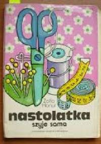 Nastolatka szyje sama - Zofia Hanus