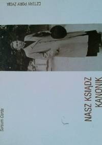 Nasz ksiądz kanonik - cztery pory życia