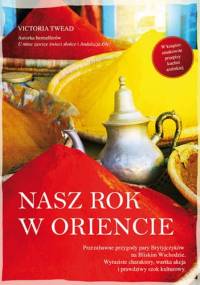 Nasz rok w Oriencie - Victoria Twead