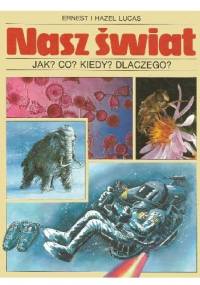 Nasz świat - Hazel Lucas, Ernest Lucas