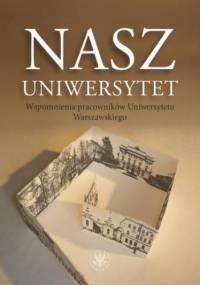 Nasz Uniwersytet - Zofia Boglewska-Hulanicka