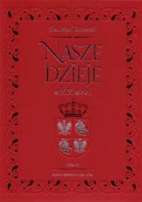 Nasze dzieje w XIX wieku - Stanisław Tarnowski