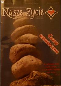 Nasze życie, grudzień 2013 - marzec 2014 - praca zbiorowa