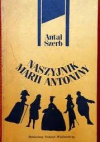 Naszyjnik Marii Antoniny - Antal Szerb