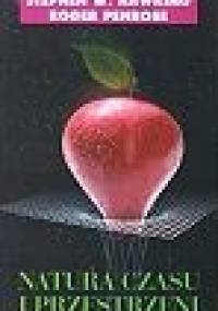 Natura czasu i przestrzeni - Roger Penrose, Stephen Hawking