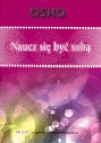 Naucz sie być sobą. - Osho