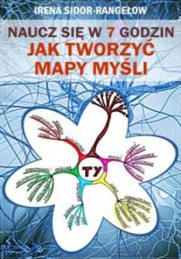 Naucz się w 7 godzin: Jak tworzyć mapy myśli