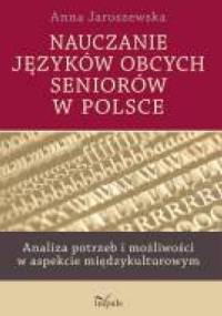 Nauczanie języków obcych seniorów w Polsce - Anna Jaroszewska