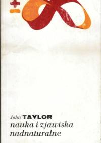 Nauka i zjawiska nadnaturalne - John Gerald Taylor
