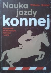 Nauka jazdy konnej - Wilhelm Museler