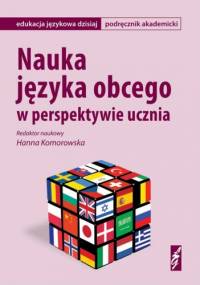 Nauka języka obcego w perspektywie ucznia - Hanna Komorowska