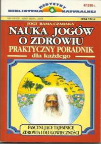 Nauka jogów o zdrowiu - Jogi Rama-Czaraka