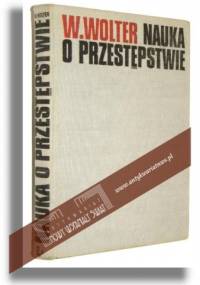 Nauka o przestępstwie - Władysław Wolter