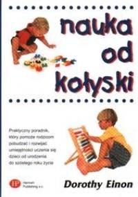 Nauka od kołyski - Dorothy Einon
