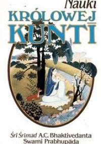 Nauki Królowej Kunti - A.C. Bhaktivedanta Swami Prabhupada