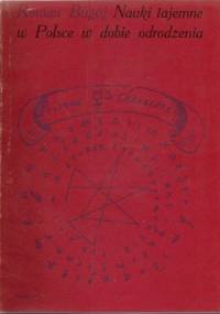 Nauki tajemne w Polsce w dobie odrodzenia. - Roman Bugaj