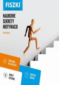 Naukowe sekrety motywacji - Piotr Bucki