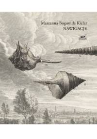 Nawigacje - Marzanna Bogumiła Kielar