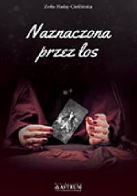 Naznaczona przez los - Zofia Hadaj-Cieślińska