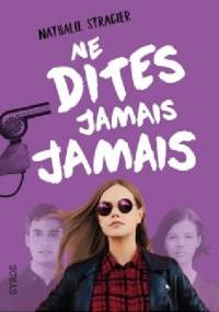 Ne dites jamais jamais - Nathalie Stragier