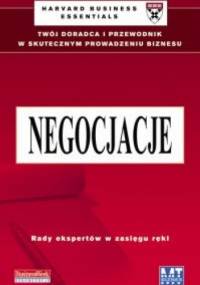 Negocjacje /Harvard business essentials - praca zbiorowa