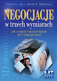 Negocjacje w trzech wymiarach - Lax D.A.